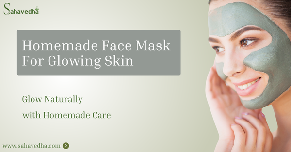 Homemade face mask for glowing skin